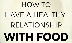 5 cách để tạo mối quan hệ lành mạnh với đồ ăn