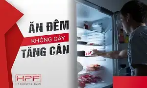 Ăn đêm không gây tăng cân như bạn lầm tưởng