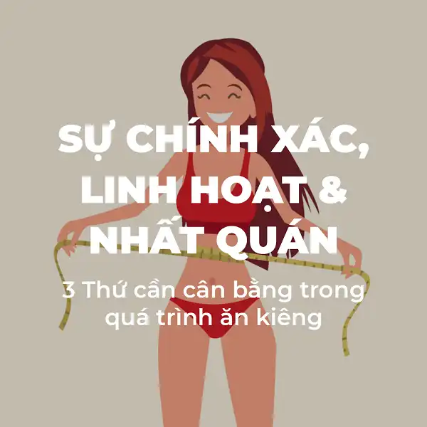 3 yếu tố cần cân bằng trong quá trình ăn kiêng