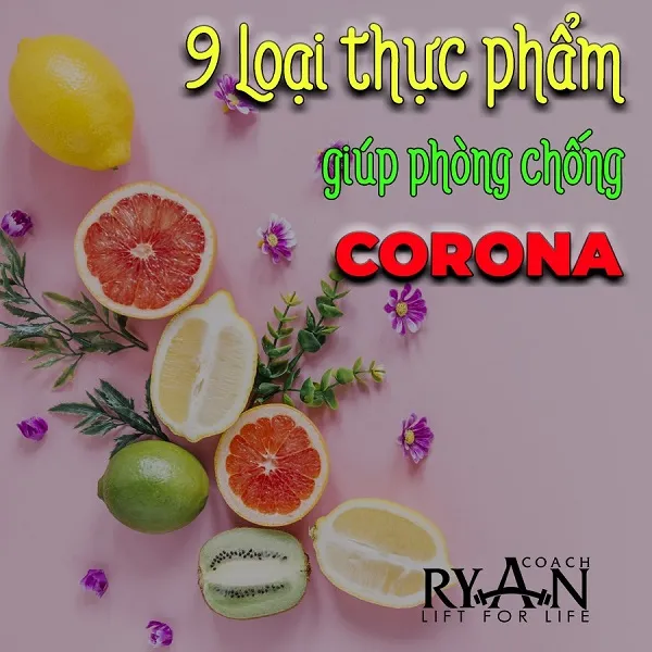 9 loại thực phẩm giúp phòng chống Corona và nCoV