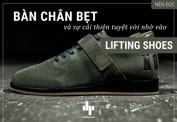 Bàn chân bẹt và sự cải thiện tuyệt vời nhờ Lifting Shoes Bàn chân bẹt và sự cải thiện tuyệt vời nhờ Lifting Shoes