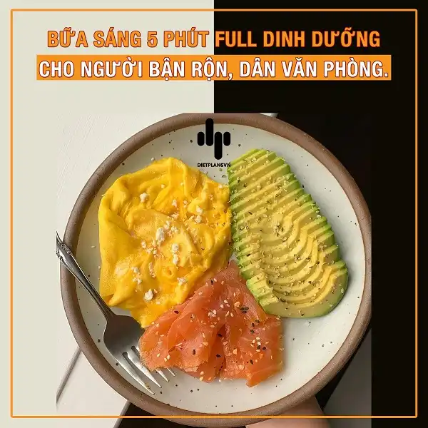 Bữa sáng 5 phút full dinh dưỡng cực nhanh gọn