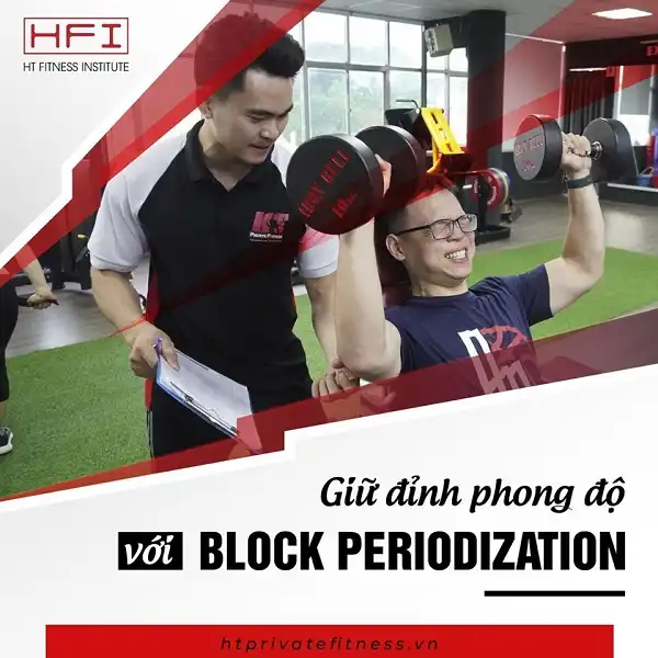 Giữ đỉnh phong độ với Block Periodization Giữ đỉnh phong độ với Block Periodization