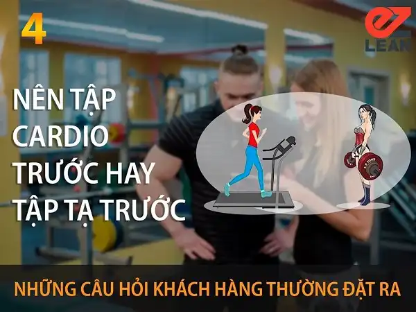 Nên tập Cardio trước hay tập tạ trước trong 1 buổi tập Nên tập Cardio trước hay tập tạ trước trong 1 buổi tập