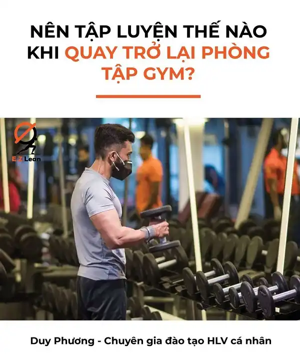 Nên tập trở lại sau giãn cách như thế nào