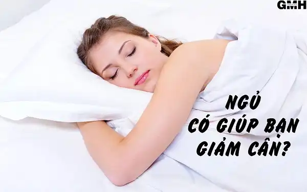 Ngủ có giúp bạn giảm cân không