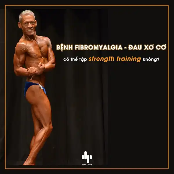 Người bị đau xơ cơ có tập được Strength Training không