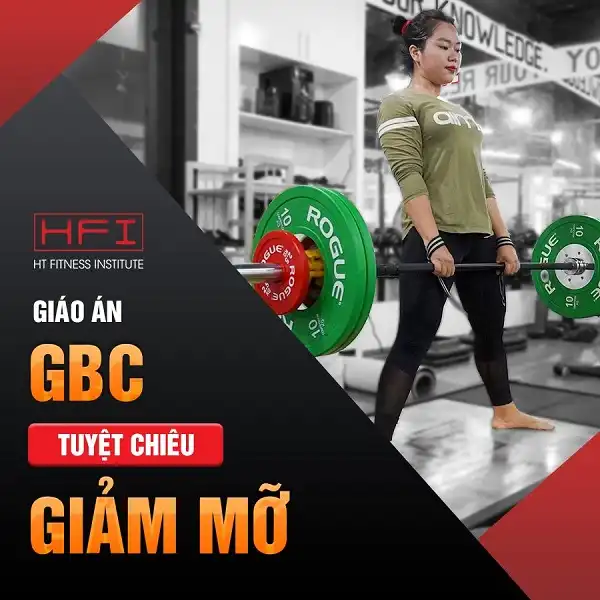 Review giáo án GBC giảm mỡ thứ thiệt của Poliquin Review giáo án GBC giảm mỡ thứ thiệt của Poliquin