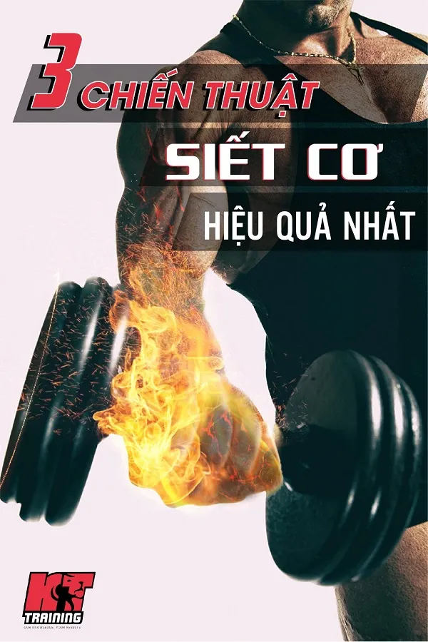 Siết cơ hiệu quả hơn với 3 mẹo sau để đạt kết quả tốt và nhanh nhất Siết cơ hiệu quả hơn với 3 mẹo sau để đạt kết quả tốt và nhanh nhất