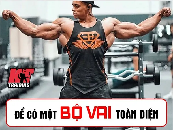 Tập thế nào để bạn có bộ vai to tròn khỏe mạnh Tập thế nào để bạn có bộ vai to tròn khỏe mạnh