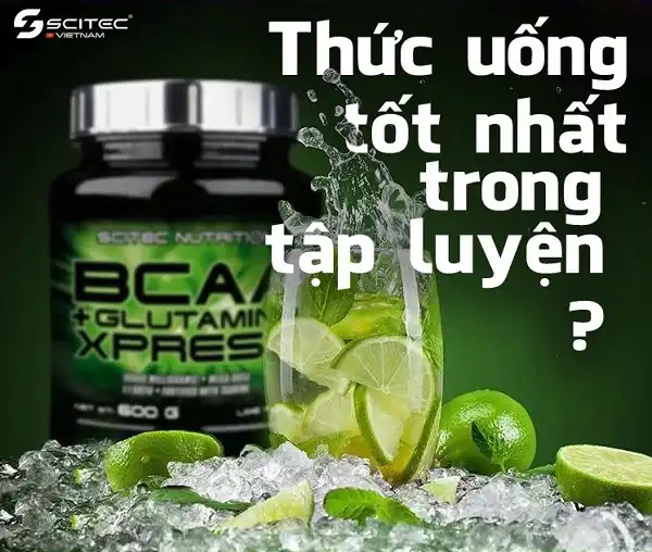 Thức uống tốt nhất trong luyện tập là BCAA Thức uống tốt nhất trong luyện tập là BCAA