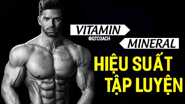 Vitamin và khoáng chất có liên quan đến hiệu suất luyện tập