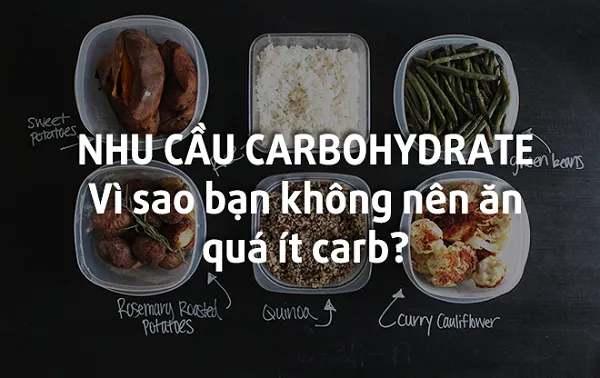 Xác định nhu cầu Carb và vì sao không nên ăn quá ít Carbohydrate Xác định nhu cầu Carb và vì sao không nên ăn quá ít Carbohydrate